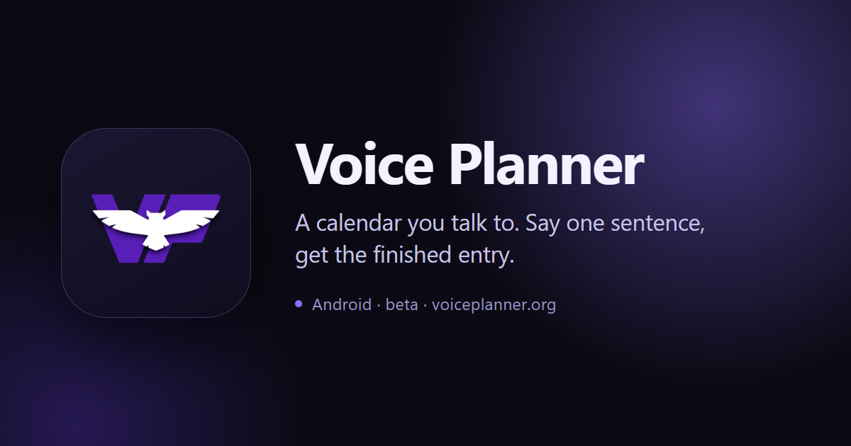 Voice Planner - a calendar you just talk to (my first app, looking for honest feedback)
